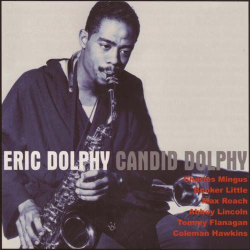Eric Dolphy/Candid Dolphy