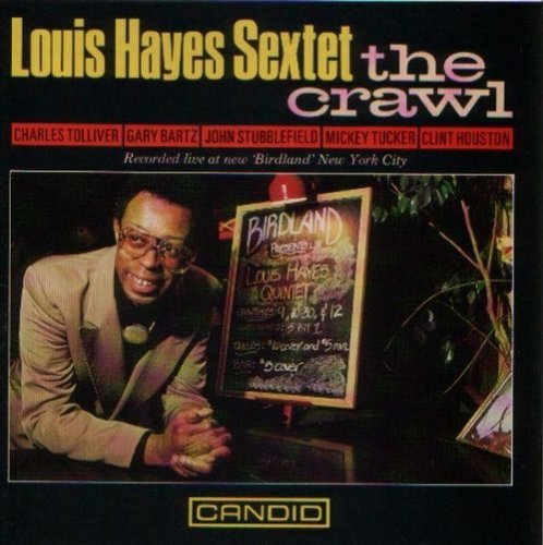 Louis Hayes/Crawl-Live At Birdland