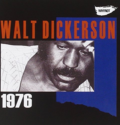 Walt Dickerson/1976