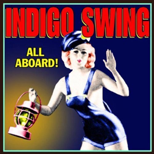 Indigo Swing All Aboard 