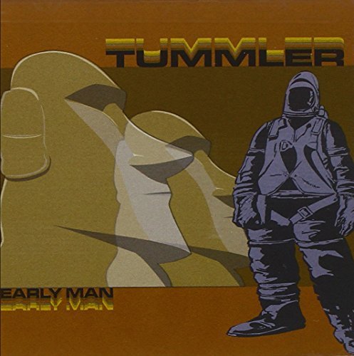 Tummler/Early Man