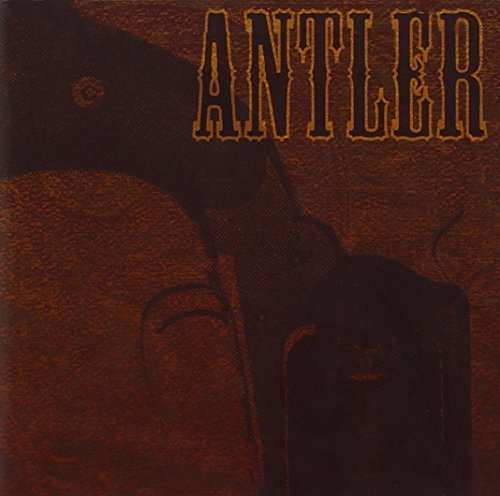 Antler/Nothing That A Bullet Couldn