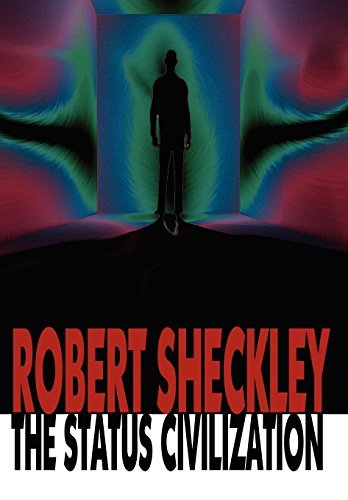 Robert Sheckley/The Status Civilization