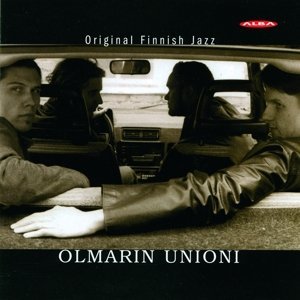 Olmarin Unioni/Original Finnish Jazz