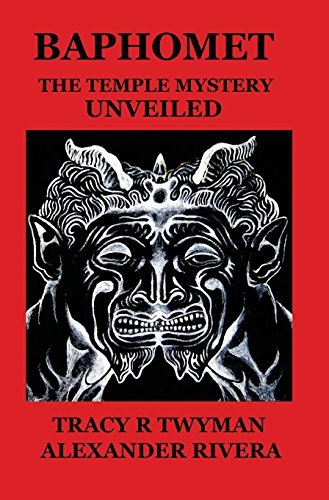 Tracy R. Twyman/Baphomet@ The Temple Mystery Unveiled