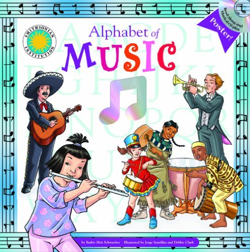 Barbie Heit Schwaeber Alphabet Of Music [with Poster And CD (audio)] 