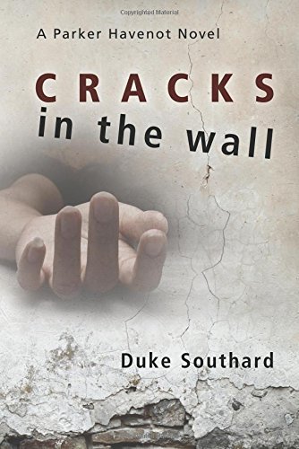 Duke Southard Cracks In The Wall 