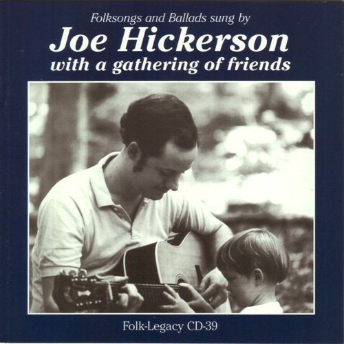 Joe Hickerson Joe Hickerson With A Gathering 