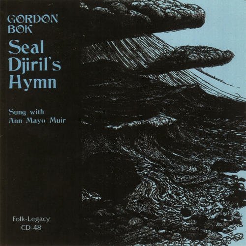 Gordon Bok Seal Djiril's Hymn 