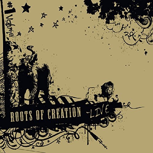 Roots Of Creation/Live