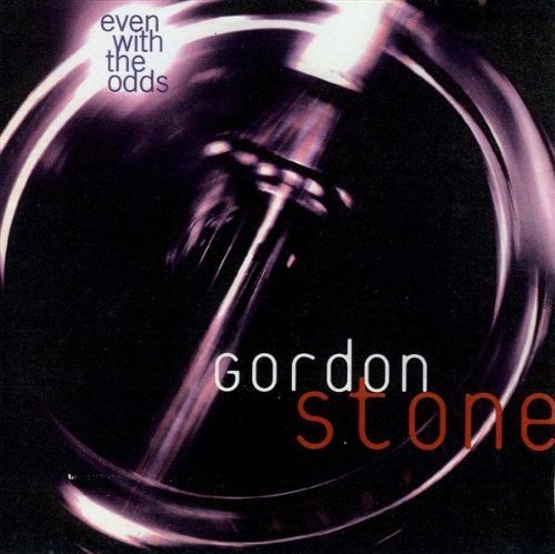 Gordon Band Stone Even With The Odds 
