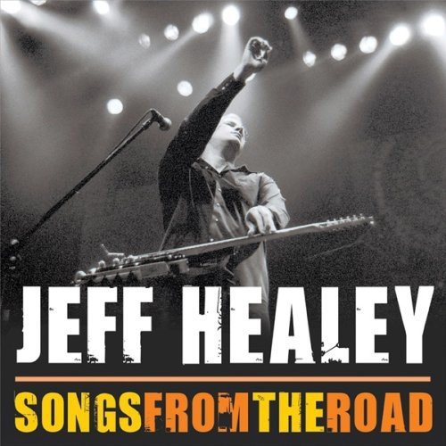 Jeff Healey Songs From The Road 