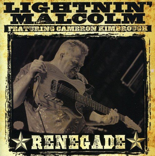 Lightnin' Malcolm Renegade 