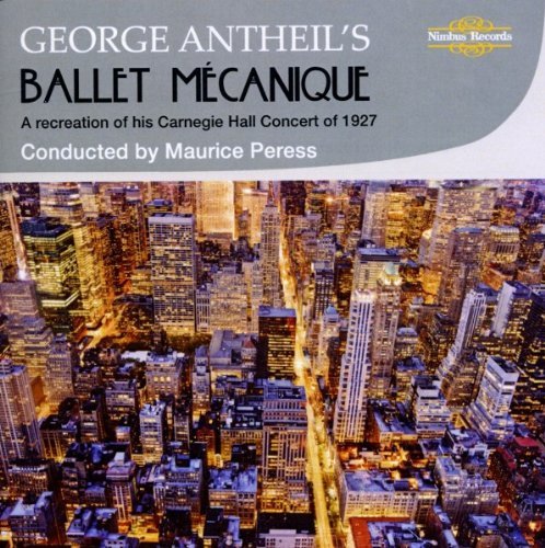 G. Antheil/Ballet Mecanique@Peress/New Palais Royale