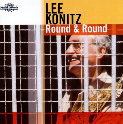 Lee Konitz/Round & Round
