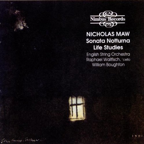 N. Maw/Sonata Notturna/Life Studies@Boughton/English Str Orch