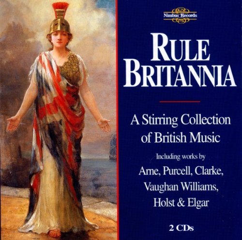 Rule Britannia/Rule Britannia@Ame/Purcell/Vaughan Williams@Clarke/Holst/Elgar