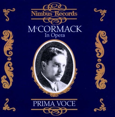 John McCormack/Operatic Arias (1910-1924)@Mccormack (Ten)