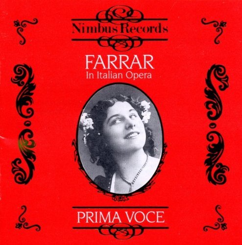 Geraldine Farrar/Italian Opera(1908-1913)@Farrar (Sop)