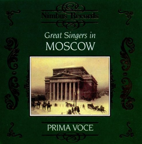 Great Singers In Moscow/Operatic Arias (1901-1913)@Shevelyov/Klement'Yev/Figner/+