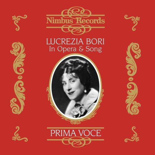 Lucrezia Bori/Lucrezia Bori In Opera & S