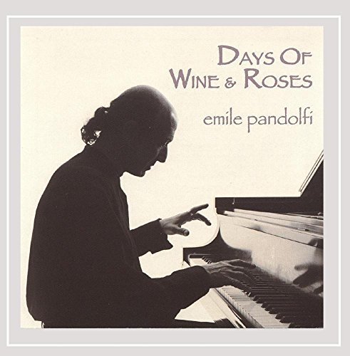 Emile Pandolfi/Days Of Wine & Roses
