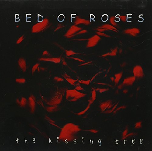 Bed Of Roses/Kissing Tree