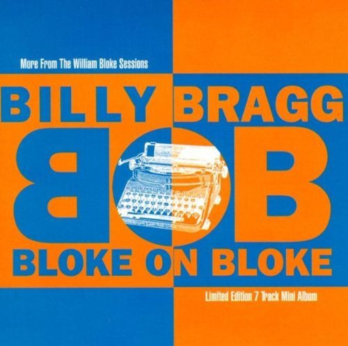 Billy Bragg/Bloke On Bloke