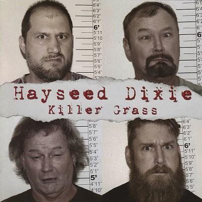Hayseed Dixie/Killer Grass@Import-Eu