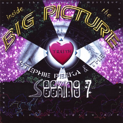 Stephie Peeka & The Seeking 7/Inside The Big Picture