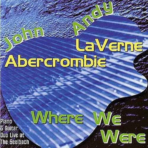 Laverne/Abercrombie/Where We Were