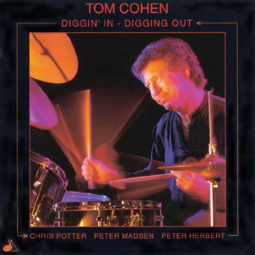 Tom Cohen/Diggin In Diggin Out