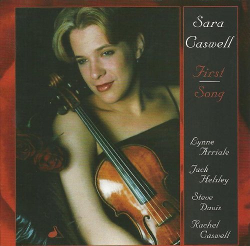 Sara Caswell/First Song