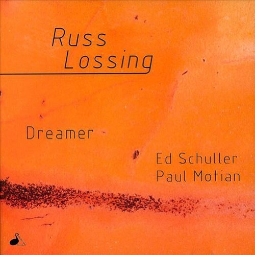 Russ Lossing/Dreamer