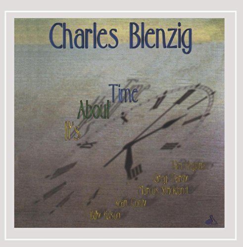 Charles Blenzig/It's About Time