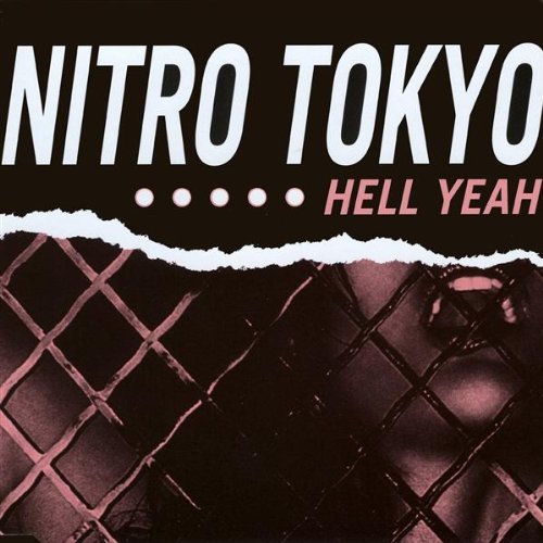 Nitro Tokyo/Hell Yeah Ep