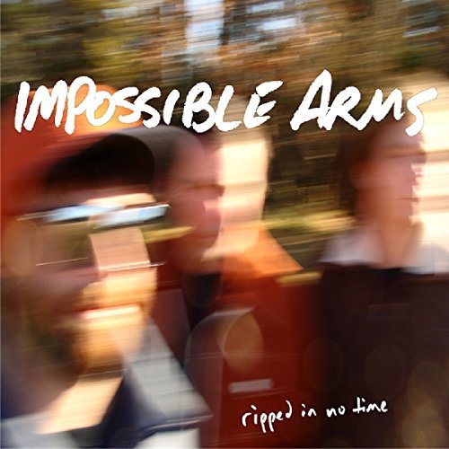 Impossible Arms/Ripped In No Time