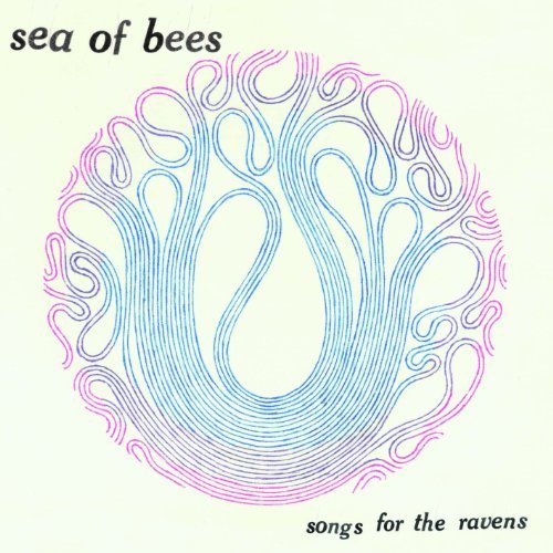Sea Of Bees/Songs For The Ravens
