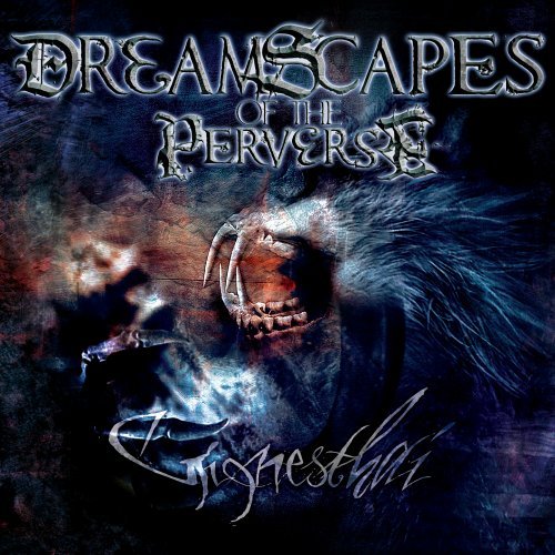 Dreamscapes Of The Perverse/Ginnesthai