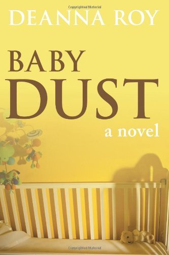 Deanna Lynn Roy Baby Dust 