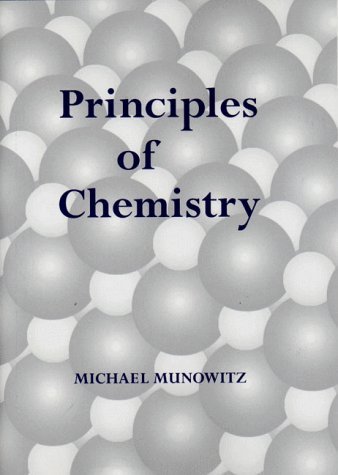 Michael Munowitz Principles Of Chemistry 
