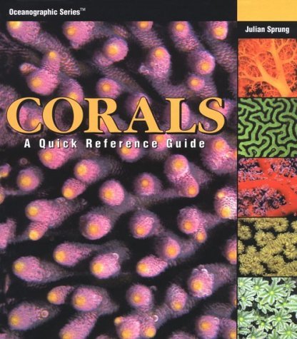 Julian Sprung Corals A Quick Reference Guide 