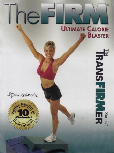 Stephanie Huckabee Todd Plitt/The Firm - Ultimate Calorie Blaster