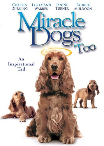 Miracle Dogs Too/Durning/Warren/Turner/Muldoon@Nr