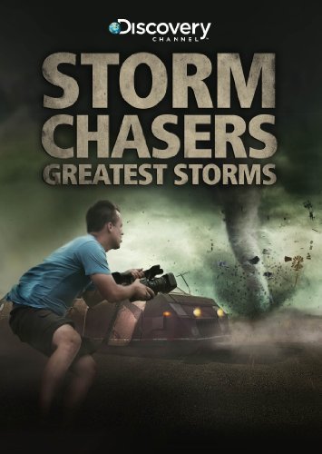 Greatest Storms/Storm Chasers@Nr