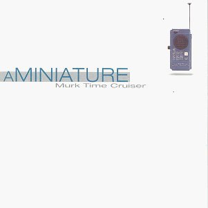 Aminiature/Murk Time Cruiser