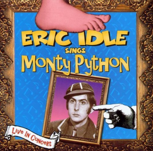 Eric Idle/Eric Idle Sings Monty Python@Explicit Version