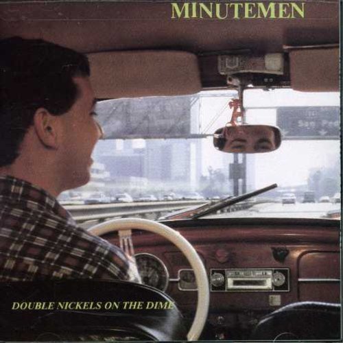 Minutemen/Double Nickels On The Dime