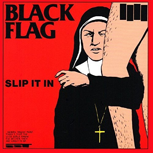 Black Flag/Slip It In