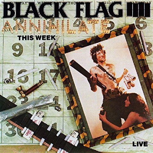 Black Flag/Annihilate This Week